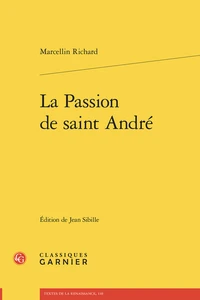 La passion de Saint André