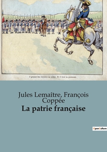 Jules Lemaître et François Coppée - La patrie française.