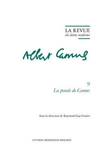  Classiques Garnier - La pensée de Camus.
