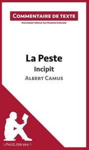 Marine Everard - La peste de Camus : incipit - Commentaire de texte.