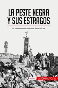  50Minutos - Historia  : La peste negra y sus estragos - La pandemia más mortífera de la historia.