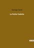 George Sand - Les classiques de la littérature  : La petite fadette.