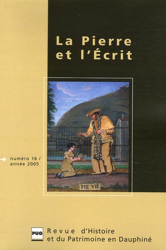 René Favier et Bernard Rémy - La Pierre et l'Ecrit N° 16/2005 : .