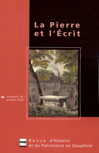 Jean-Pascal Jospin et Bernard Rémy - La Pierre et l'Ecrit N° 18/2007 : .