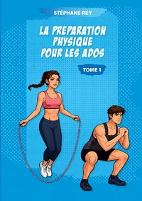 La préparation physique pour les ados