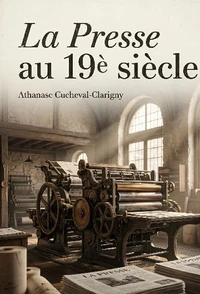 La presse au XIXe siècle