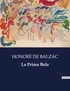 Honoré de Balzac - Littérature d'Espagne du Siècle d'or à aujourd'hui  : La Prima Bela.