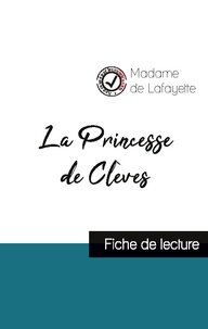 De la fayette Madame - La Princesse de Clèves de Madame de La Fayette (fiche de lecture et analyse complète de l'oeuvre).