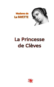 La Princesse de Clèves