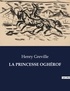 Henry Gréville - Les classiques de la littérature  : LA PRINCESSE OGHÉROF - ..