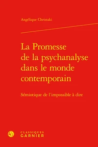 La Promesse de la psychanalyse dans le monde contemporain