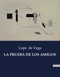 La prueba de los amigos