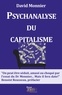 David Monnier - La psychanalyse du capitalisme.