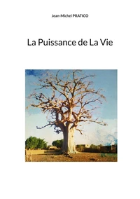 La puissance de la vie