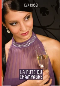 La pute du champagne