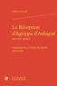 Gilbert Schrenck - La réception d'Agrippa d'Aubigné (XVIe-XXe siècles) - Contribution à l'étude du mythe personnel.