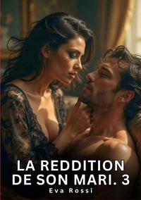 La reddition de son mari. 3
