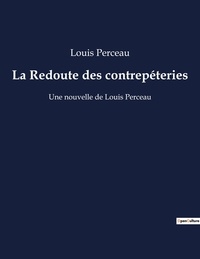 Louis Perceau - La Redoute des contrepéteries.
