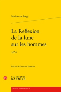 Madame de Brégy - La Reflexion de la lune sur les hommes - 1654.