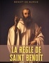  Saint Benoît - La Règle de Saint Benoît.