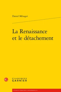 La Renaissance et le détachement