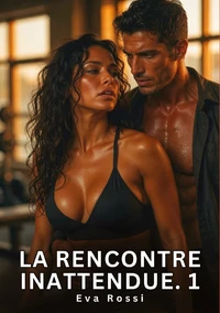 La rencontre inattendue #1