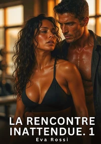 La rencontre inattendue #1