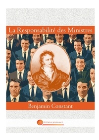 Galt editions John - Liberté  : La Responsabilité des Ministres.