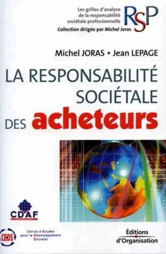 Michel Joras et Jean Lepage - La responsabilité sociétale des acheteurs.