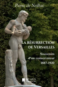 La résurrection de Versailles