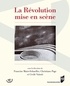 Francine Maier-Schaeffer et Christiane Page - La Révolution mise en scène.