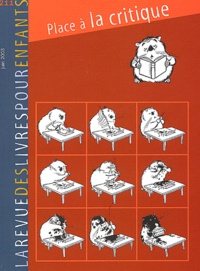 La Joie par les livres - La revue des livres pour enfants N° 211 Juin 2003 : Place à la critique.