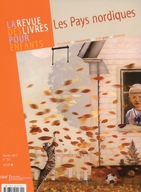 Jacques Vidal-Naquet - La revue des livres pour enfants N° 257, février 2011 : Les pays nordiques.