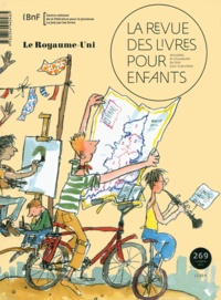 Jacques Vidal-Naquet - La revue des livres pour enfants N° 269 : Le Royaume-Uni.