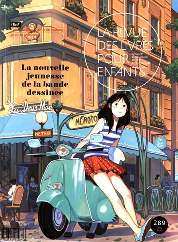 Jacques Vidal-Naquet - La revue des livres pour enfants N° 289, juin 2016 : La nouvelle jeunesse de la bande dessinée.
