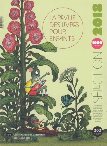 Marie Lallouet - La revue des livres pour enfants N° 303, Novembre 2018 : Sélection 2018.