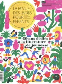 60 ans dédiés à la littérature de jeunesse
