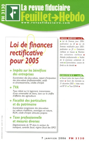 Yves de La Villeguérin et Florence Bernal - La revue fiduciaire N° 1166, Janvier 200 : Loi de finances rectificative pour 2005.