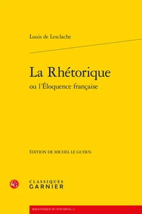 La rhétorique ou l'éloquence française