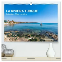 LA RIVIERA TURQUE Antiquité. Côte. Lumière. (Calendrier mural haut de gamme 2027 DIN A2 vertical), CALVENDO calendrier mensuel