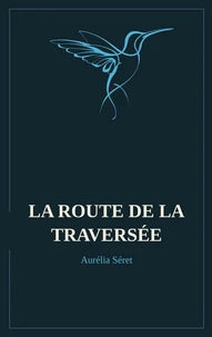 La route de la traversée