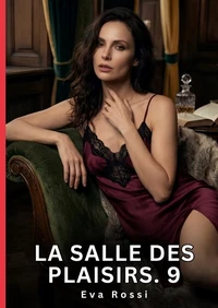 La Salle des Plaisirs. 9