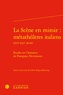  Classiques Garnier - La Scène en miroir : métathéâtres italiens (XVIe-XXIe siècle) - Études en l'honneur de Françoise Decroisette - Etudes en l'honneur de Françoise Decroisette.