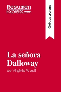 La señora Dalloway de Virginia Woolf (Guía de lectura)