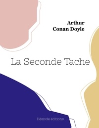 Doyle arthur Conan - La Seconde Tache.