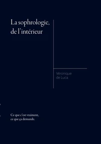 La sophrologie, de l'intérieur