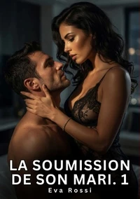 La soumission de son mari. 1