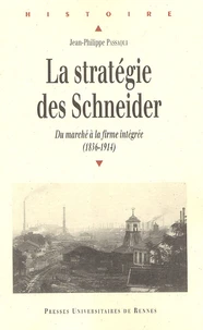 La stratégie des Schneider