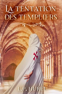 La tentation des Templiers