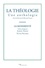 La théologie, une anthologie. Tome 5, La Modernité